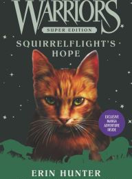 Read online: Warriors Super Edition: Squirrelflight's Hope