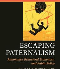 DOWNLOAD [PDF] {EPUB} Escaping Paternalism: Rationality, Behavioral Economics, and Public Policy