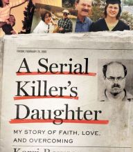 [Pdf/ePub] A Serial Killer's Daughter: My Story of Faith, Love, and Overcoming by Kerri Rawson download ebook