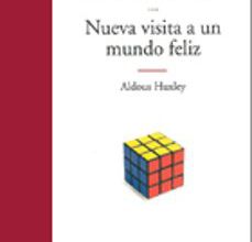 Leer libros completos en línea sin descargar UN MUNDO FELIZ; NUEVA VISITA A UN MUNDO FELIZ (4ª ED.) de HUXLEY. ALDOUS