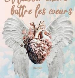 Et laisser encore battre les cœurs..., de Sophie Ferraris