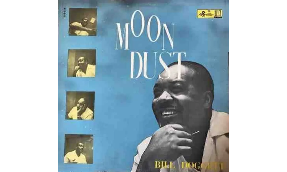 Bill Doggett : Album " Moondust " King Records 395-502 [ US ]