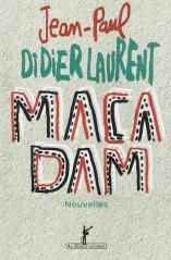Macadam de Jean Paul Didierlaurent