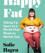 Kindle book download Happy Fat: Taking Up Space in a World That Wants to Shrink You 9780008293871 by Sofie Hagen (English Edition) PDB