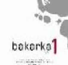 Libros de dominio público descargar pdf BAKARKA 1 (LIBURUA + ERANTZUNAK) de J.A. LETAMENDIA 9788497834674
