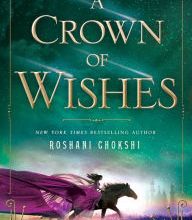 Free books online to download A Crown of Wishes PDB iBook ePub by Roshani Chokshi (English literature) 9781250100214