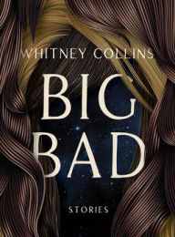 [PDF] Big Bad by Whitney Collins
