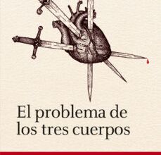 Descargar [PDF] {EPUB} EL PROBLEMA DE LOS TRES CUERPOS