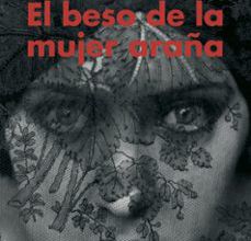 Descargar Ebooks para iPhone EL BESO DE LA MUJER ARAÑA de MANUEL PUIG en español 9788432217272
