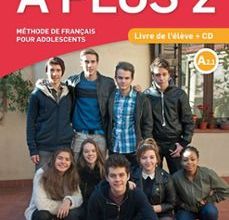 Descarga gratuita de la guía telefónica À PLUS 2 LIBRE DE L ÉLÈVE + CD