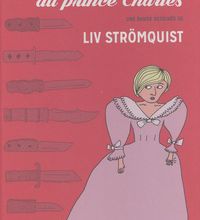 Téléchargez des livres à partir de google books pdf Les sentiments du prince Charles  par Liv Strömquist 9782878271980 en francais