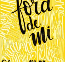 Top 10 de descarga de libros electrónicos gratis FORA DE MI 9788466144117