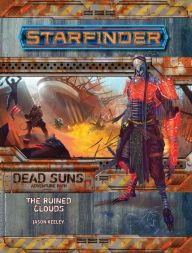 DOWNLOAD [PDF] {EPUB} Starfinder Adventure Path: The Ruined Clouds (Dead Suns 4 of 6)