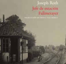 Ebooks revistas descarga gratuita JEFE DE ESTACION FALLMERAYER (Spanish Edition) 9788496834842 de JOSEPH ROTH