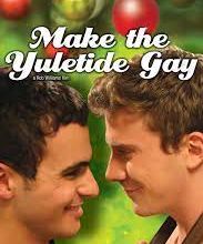 Make the yuletide gay. USA.