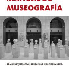 MANUAL DE MUSEOGRAFÍA leer el libro pdf