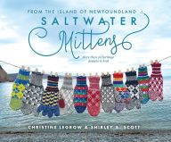 Pdf book for free download Saltwater Mittens: From the Island of Newfoundland, More Than 20 Heritage Designs to Knit