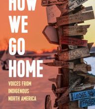 [Pdf/ePub] How We Go Home: Voices from Indigenous North America by Sara Sinclair download ebook