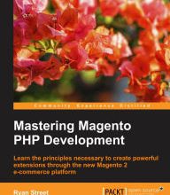 [PDF/Kindle] Mastering Magento PHP Development by Ryan Street