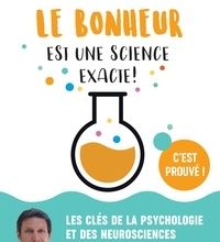 Lire des livres en ligne gratuitement sans téléchargement ou inscription Le bonheur est une science exacte! (Litterature Francaise) par Jean DORIDOT 9782035971395