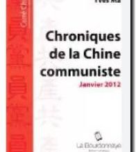 Chroniques de la Chine communiste, par Yves Ma