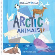 Ebook free download pdf thai Hello, World! Arctic Animals CHM PDB 9780525647584 by Jill McDonald