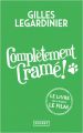 Gilles Legardinier -  Complètement cramé !