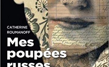 "Mes poupées russes" de Catherine Roumanoff : un roman magnifique qui m'a fait vibrer l'âme. A découvrir absolument. 