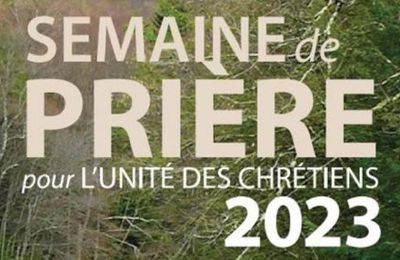 Semaine de prière pour l’unité des chrétiens 2023 - SPPUC