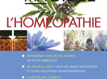 Ma bible de l?homéopathie - Albert-Claude Quemoun