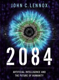 [download pdf] 2084: Artificial Intelligence and the Future of Humanity