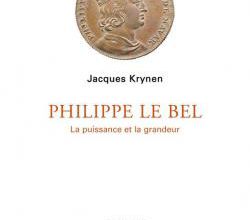 Philippe Le Bel   -   Jacques Krynen