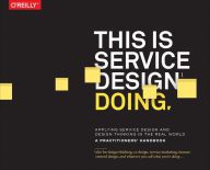 Free ebooks download torrents This Is Service Design Doing: Using Research and Customer Journey Maps to Create Successful Services
