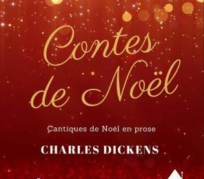 Cantique de Noël de Charles Dickens