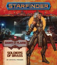 Free pdf files download ebook Starfinder Adventure Path: Soldiers of Brass (Dawn of Flame 2 of 6): Starfinder Adventure Path
