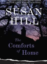 Free web ebooks download The Comforts of Home: A Simon Serrailler Case 9781419738951 in English