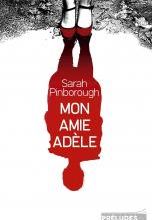 Sarah Pinborough - Mon amie Adèle 