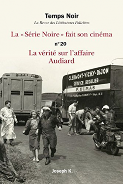 Temps noir et l’affaire Michel Audiard   