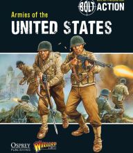 DOWNLOADS Bolt Action: Armies of the United States