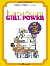[PDF] Kama Sutra Girl Power  - 49 positions spécial plaisir féminin download