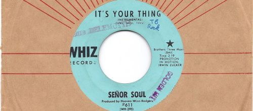 Señor Soul : It's Your Thing