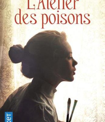 L'Atelier des Poisons ; Sylvie Gibert 