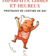 {pdf download} Imparfaits, libres et heureux  - Pratiques de l'estime de soi