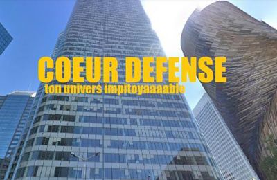 COEUR DEFENSE : ton univers impitoyaaable !