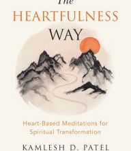 DOWNLOAD [PDF] {EPUB} The Heartfulness Way: Heart-Based Meditations for Spiritual Transformation