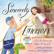 DOWNLOAD [PDF] {EPUB} Sincerely, Emerson: A Girl, Her Letter, and the Helpers All Around Us