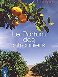 EB - Un livre coup de coeur : "Le parfum des citronniers" de Cristina Campos...