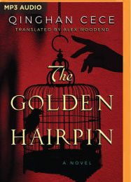 Download books on ipad mini The Golden Hairpin  by Qinghan CeCe, Alex Woodend (English literature) 9781503952188