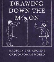 Free torrent download books Drawing Down the Moon: Magic in the Ancient Greco-Roman World by III Radcliffe G. G. Edmonds III (English Edition) PDB