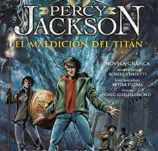 {pdf descargar} LA MALDICION DEL TITAN (NOVELA GRAFICA PERCY JACKSON Y LOS DIOSES DEL OLIMPO III)